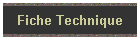 Fiche Technique