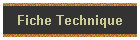 Fiche Technique